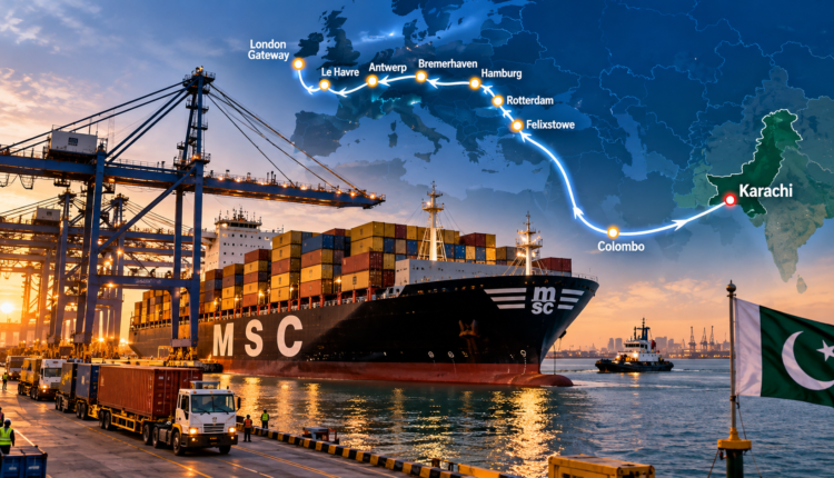 Karachi Port Opens New Trade Gateway to Europe with MSC Shipping Service